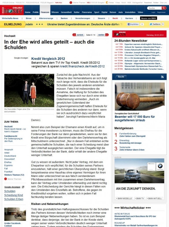 Vgl. Focus Money online: In der Ehe wird alles geteilt – auch die Schulden ... - www.focus.de/finanzen/recht/tid-5716/familie_aid_56011.html - Screenshot am 08.05.2012